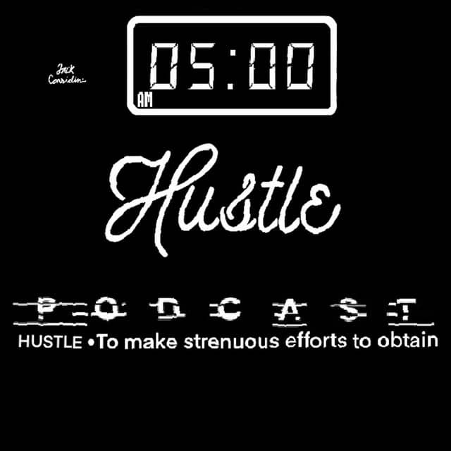 5am hustle
